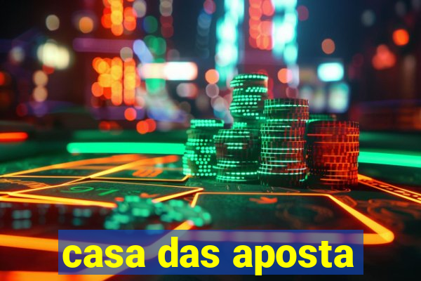 casa das aposta